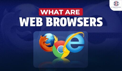 What Are Web Browsers